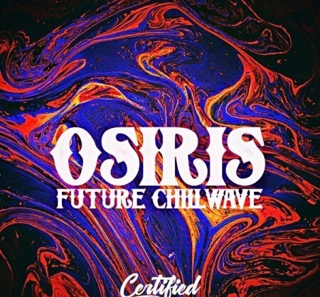 Certified Audio LLC Osiris Future Chillwave WAV